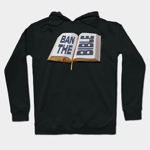 BAN THE BIBLE Hoodie by MAR-A-LAGO RAIDERS